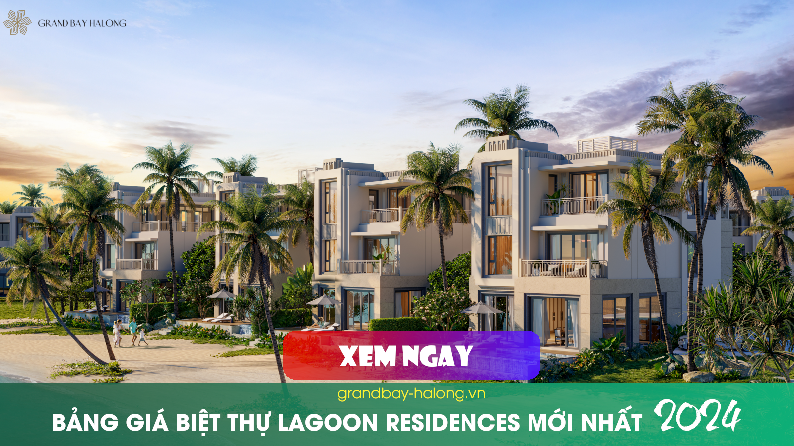Bảng giá Biệt thự Lagoon Residences Hạ Long 2024 | Dự án Grand Bay Hạ Long